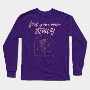 Find Your Inner Beauty Long Sleeve T-Shirt